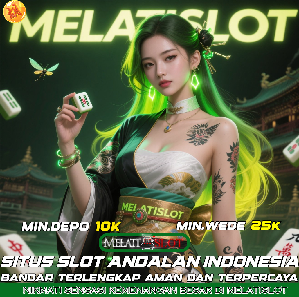 MELATISLOT Situs Slot Maxwin Nonstop 24 Jam