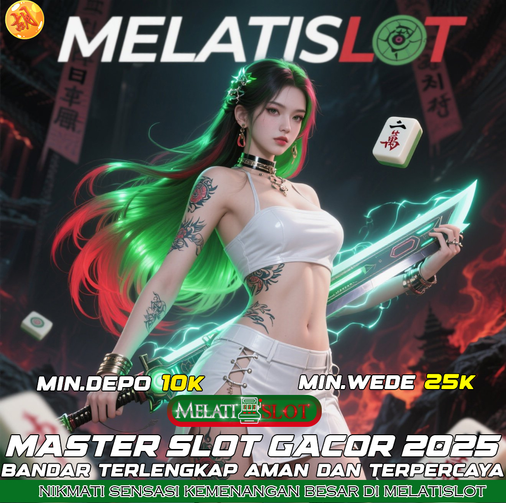 MELATISLOT Slot Gacor Hari Ini Auto Maxwin Tiap Putaran